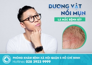 Dương vật nổi mụn là bệnh gì? Tìm hiểu để kịp thời khám ngay