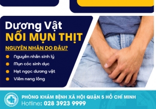 Dương vật nổi mụn thịt – Đừng xem nhẹ với triệu chứng bất thường này