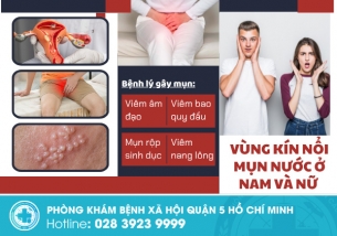 Nguyên nhân khiến vùng kín nổi mụn nước và cách điều trị hiệu quả