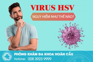 Virus HSV nguy hiểm như thế nào?