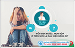 Nổi mụn nước, mụn rộp ở môi là dấu hiệu bệnh gì?